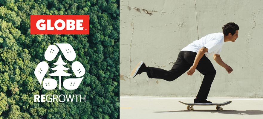 Globe: ReGrowth - Sustainable Skateboarding